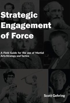 Strategic Engagement of Force (eBook, ePUB) - Gehring, Scott