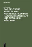 Das Deutsche Museum von Meisterwerken der Naturwissenschaft und Technik in München (eBook, PDF)
