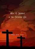 How to Succeed in the Christian Life (eBook, ePUB)