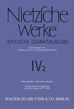 Menschliches, Allzumenschliches. Band 1, Nachgelassene Fragmente, 1876 bis Winter 1877-1878 (eBook, PDF) - Nietzsche, Friedrich