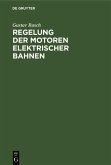 Regelung der Motoren elektrischer Bahnen (eBook, PDF)