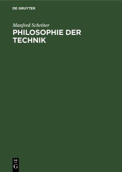 Philosophie der Technik (eBook, PDF) - Schröter, Manfred