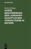 Kurze Beschreibung der landwirtschaftlichen Verhältnisse in Bayern (eBook, PDF)