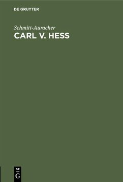 Carl v. Hess (eBook, PDF) - Schmitt-Auracher