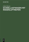 Schnellastwagen mit Riesenluftreifen (eBook, PDF)