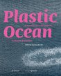 Plastic Ocean: Art and Science... - Bild 1