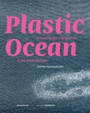 Plastic Ocean: Art and Science Responses to Marine Pollution (eBook, PDF)