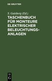 Taschenbuch für Monteure elektrischer Beleuchtungsanlagen (eBook, PDF)