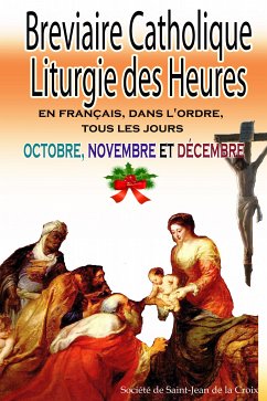 Breviaire Catholique Liturgie des Heures (eBook, ePUB) - Saint-Jean de la Croix, Société de