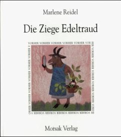 Die Ziege Edeltraud - Reidel, Marlene
