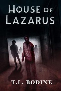 House of Lazarus (eBook, ePUB) - Bodine, T. L.