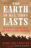 The Earth Is All That Lasts (eBook, ePUB)