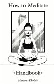 How to Meditate Handbook (eBook, ePUB)