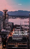 Sehnsuchtsort Vancouver (eBook, ePUB)