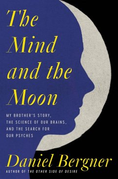 The Mind and the Moon (eBook, ePUB) - Bergner, Daniel