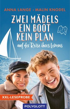 XXL-Leseprobe: Zwei Mädels, ein Boot, kein Plan (eBook, ePUB) - Lange, Anna; Knodel, Malin