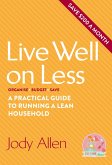Live well on less: A practical guide to running a lean household (eBook, ePUB) Live well on less: A practical guide to running a lean household (eBook, ePUB)