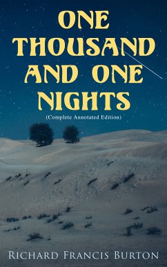 One Thousand and One Nights (Complete Annotated Edition) (eBook, ePUB) - Burton, Richard Francis