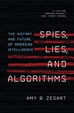 Spies, Lies, and Algorithms (eBook, ePUB)