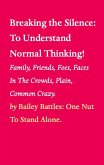 Breaking the Silence: To Understand Normal Thinking! (eBook, ePUB)
