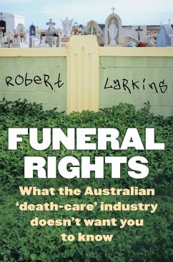 Funeral Rights (eBook, ePUB) - Larkins, Robert