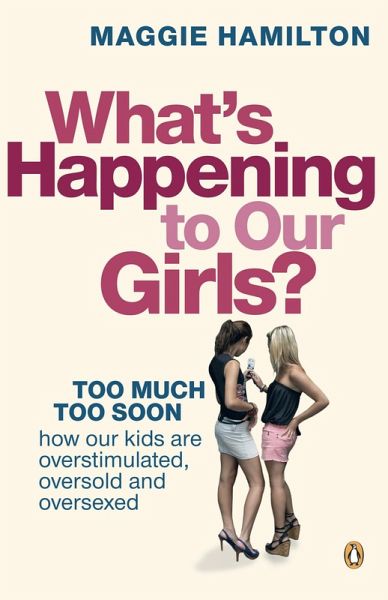 What's Happening to Our Girls? (eBook, ePUB)