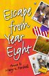 Escape from Year Eight (eBook, ePUB) - Bild 1