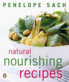 Natural Nourishing Recipes (eBook, ePUB) - Sach, Penelope