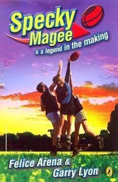 Specky Magee and a Legend in the Making (eBook, ePUB) - Arena, Felice; Lyon, Garry