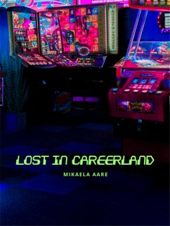 Lost in Careerland (eBook, ePUB)
