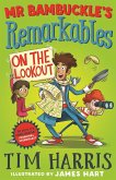 Mr Bambuckle's Remarkables on the Lookout (eBook, ePUB)