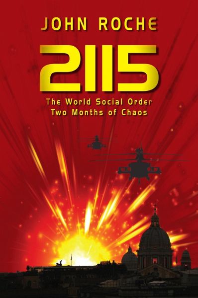 2115 The World Social Order, Two Months of Chaos (eBook, ePUB)