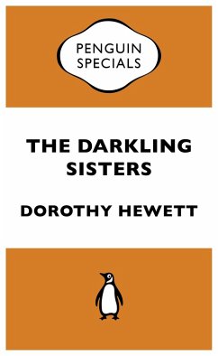 The Darkling Sisters: Penguin Special (eBook, ePUB) - Hewett, Dorothy