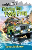 Driving the Fishy Frog: Aussie Chomp (eBook, ePUB)