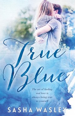 True Blue (eBook, ePUB) - Wasley, Sasha