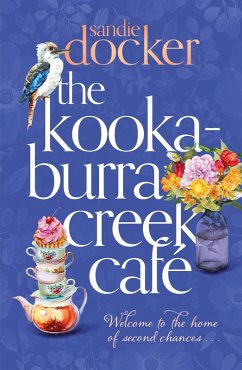 The Kookaburra Creek Café (eBook, ePUB) - Docker, Sandie