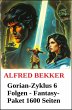 Gorian-Zyklus 6 Folgen - Fantasy-Paket... - Bild 1