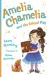 Amelia Chamelia and the School Play... - Bild 1
