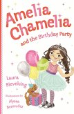 Amelia Chamelia and the Birthday Party (eBook, ePUB)