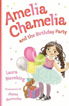 Cover Amelia Chamelia and the Birthday Party (eBook, ePUB)