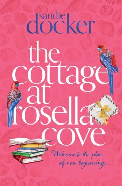 The Cottage at Rosella Cove (eBook, ePUB) - Docker, Sandie