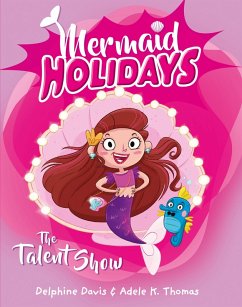 Cover Mermaid Holidays 1: The Talent Show (eBook, ePUB)