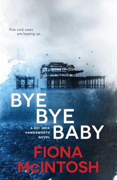 Bye Bye Baby (eBook, ePUB) - Mcintosh, Fiona