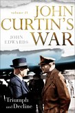 John Curtin's War Volume II (eBook, ePUB)