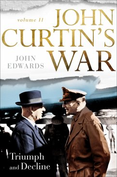 Cover John Curtin's War Volume II (eBook, ePUB)