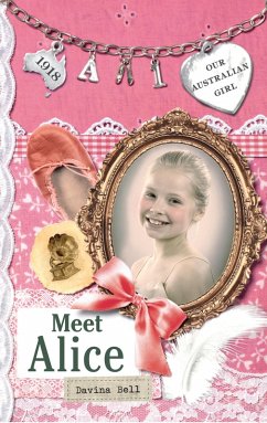 Cover Our Australian Girl: Meet Alice (Book 1) (eBook, ePUB)