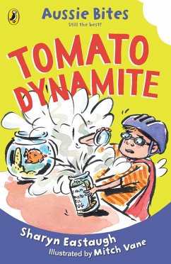 Tomato Dynamite: Aussie Bites (eBook, ePUB) - Eastaugh, Sharyn