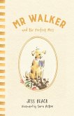 Mr Walker and the Perfect Mess (eBook, ePUB)