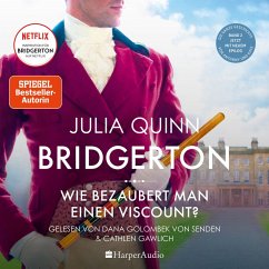 Wie bezaubert man einen Viscount? / Bridgerton Bd.2 (MP3-Download) - Quinn, Julia