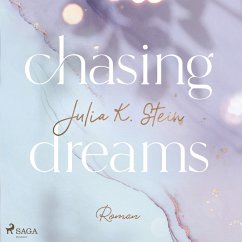 Chasing Dreams (Montana Arts College 1) (MP3-Download) - Stein, Julia K.